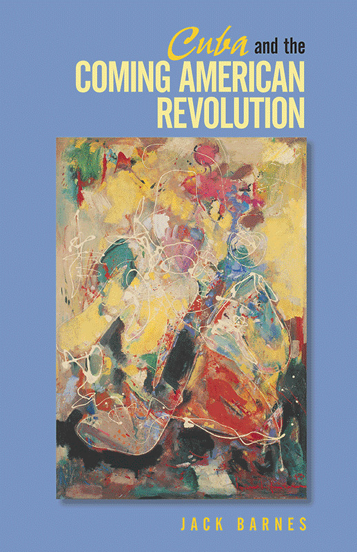 Cuba and the Coming American Revolution