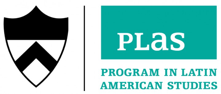 Program in Latin American Studies (PLAS) at Princeton University